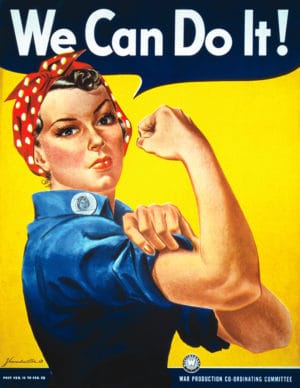 The We Can Do It poster was originally created for Westinghouse Electric as part of a morale-boosting campaign for the new female workforce.